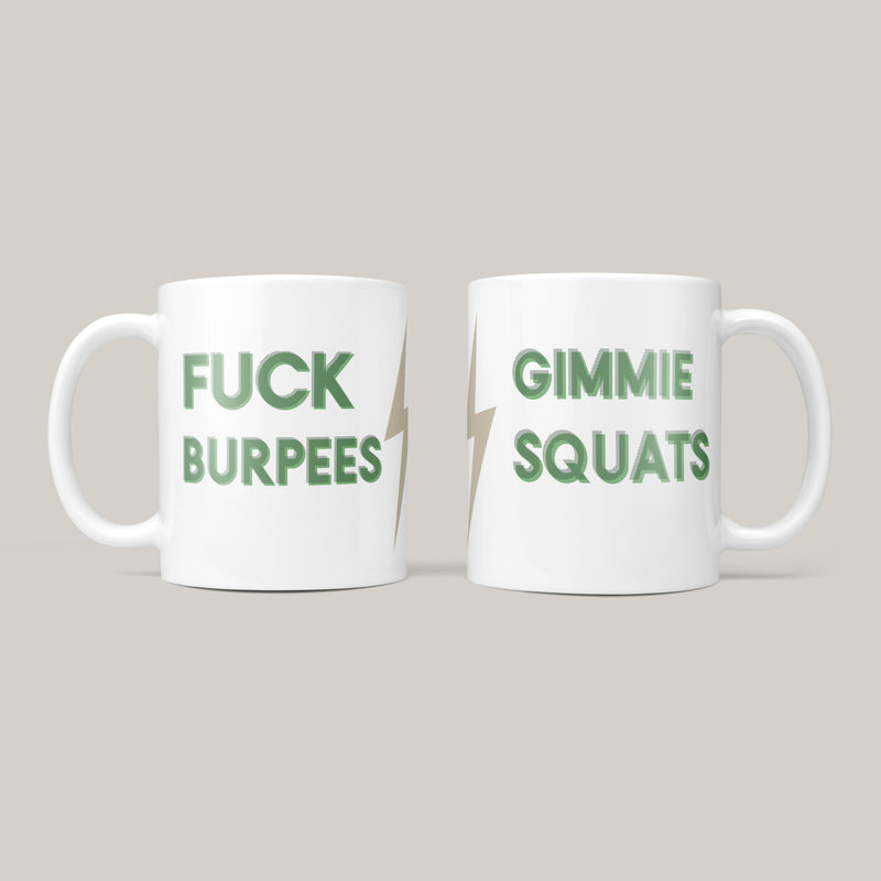 Fuck Burpees - Fun Fitness Mug