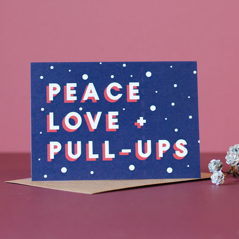 Peace Love & Pull Ups Gym Themed Christmas Card