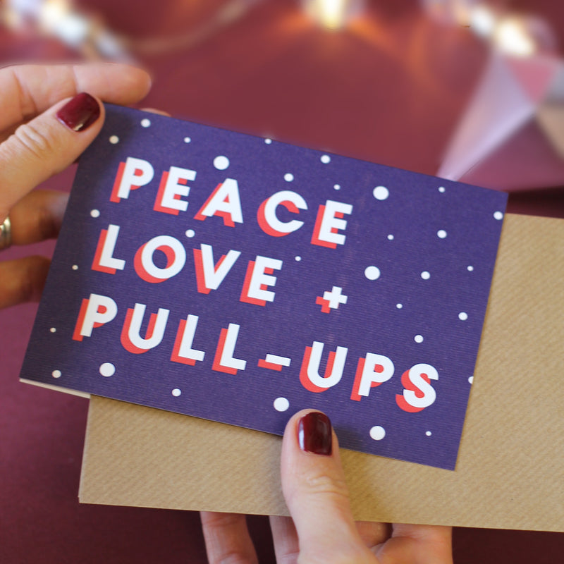 Peace Love & Pull Ups Gym Themed Christmas Card